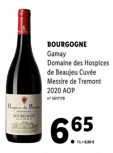 bourgogne gamay domaine des hospices de beaujeu cuvée messire de tremont 2020 aop