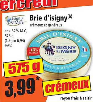 brie d'isigny crémeux et généreux isigny ste mère
