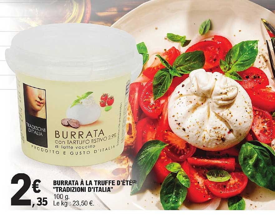 burrata à la truffe d'été "tradizioni d'italia"