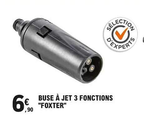 buse à jet 3 fonctions "foxter"