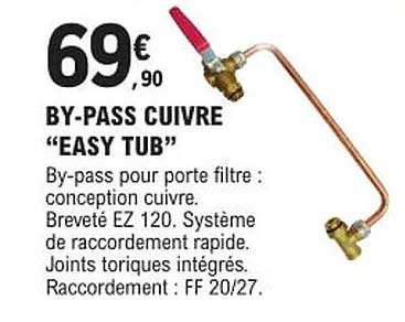 by-pass cuivre "easy tub"