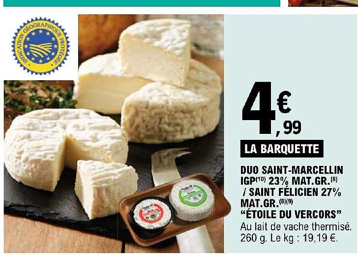 duo saint-marcellin igp 23% mat.gr./saint félicien 27% mat.gr. "étoile du vercors"