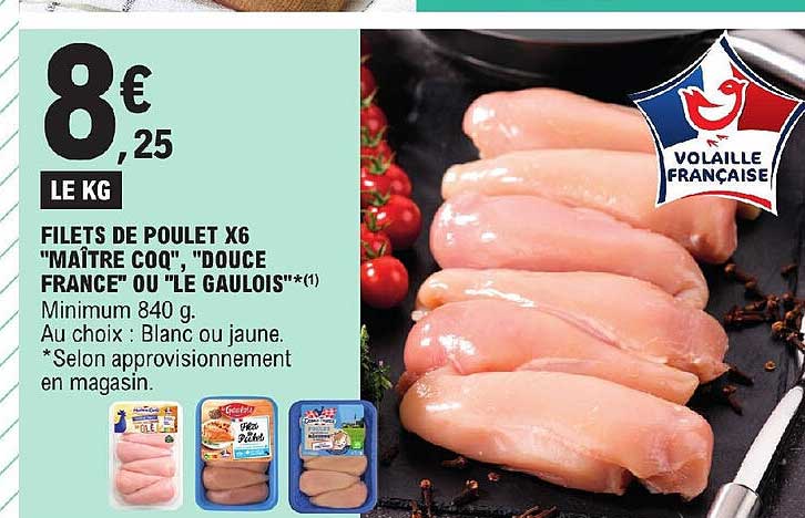 filets de poulet x 6 "maître coq", "douce france" ou "le gaulois"