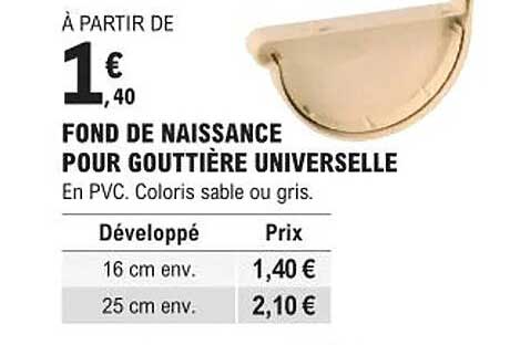 fond de naissance pour gouttière universelle