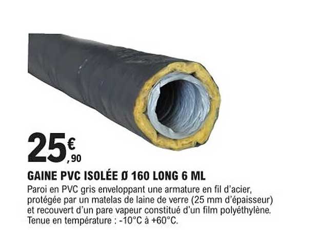 Gaine Pvc Isolée ø 160 Long 6 Ml