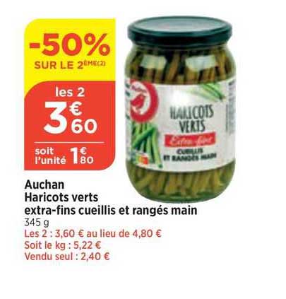 haricots verts extra-fins cueillis et rangés main auchan