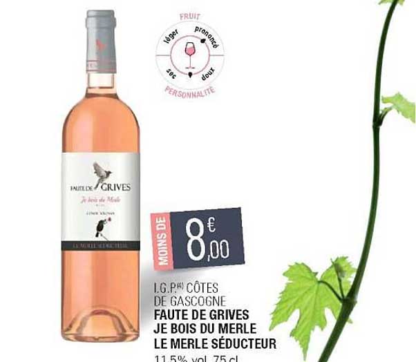 i.g.p. côtes de gascogne faute de grives je bois du merle le merle séducteur