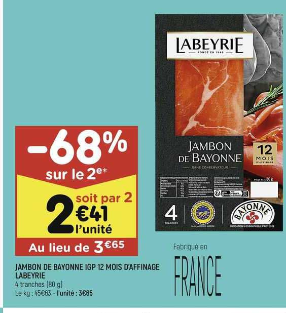 jambon de bayonne igp 12 mois d'affinage labeyrie