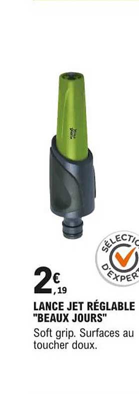 lance jet réglable "beaux jours"