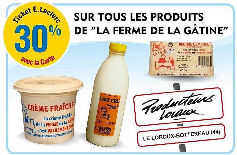 Les Produits De "la Ferme De La Gâtine"