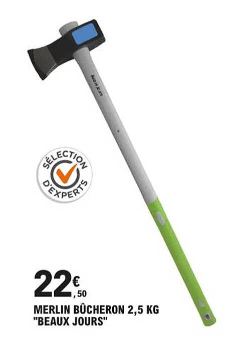 merlin bûcheron 2,5 kg "beaux jours"