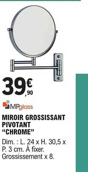 miroir grossissant pivotant "chrome" mPglass