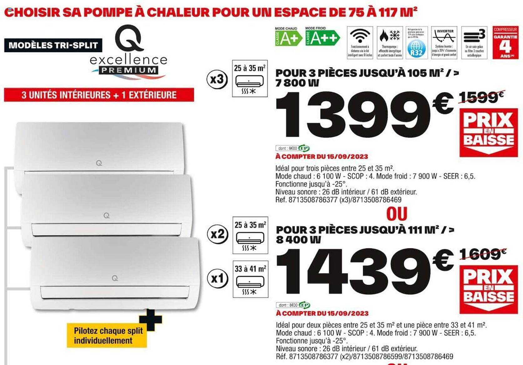 modèle tri-split pour 3 pièces jusqu'à 105 m²/> 7800 w ou pour 3 pièces jusqu'à 111 m²/> 8400 w