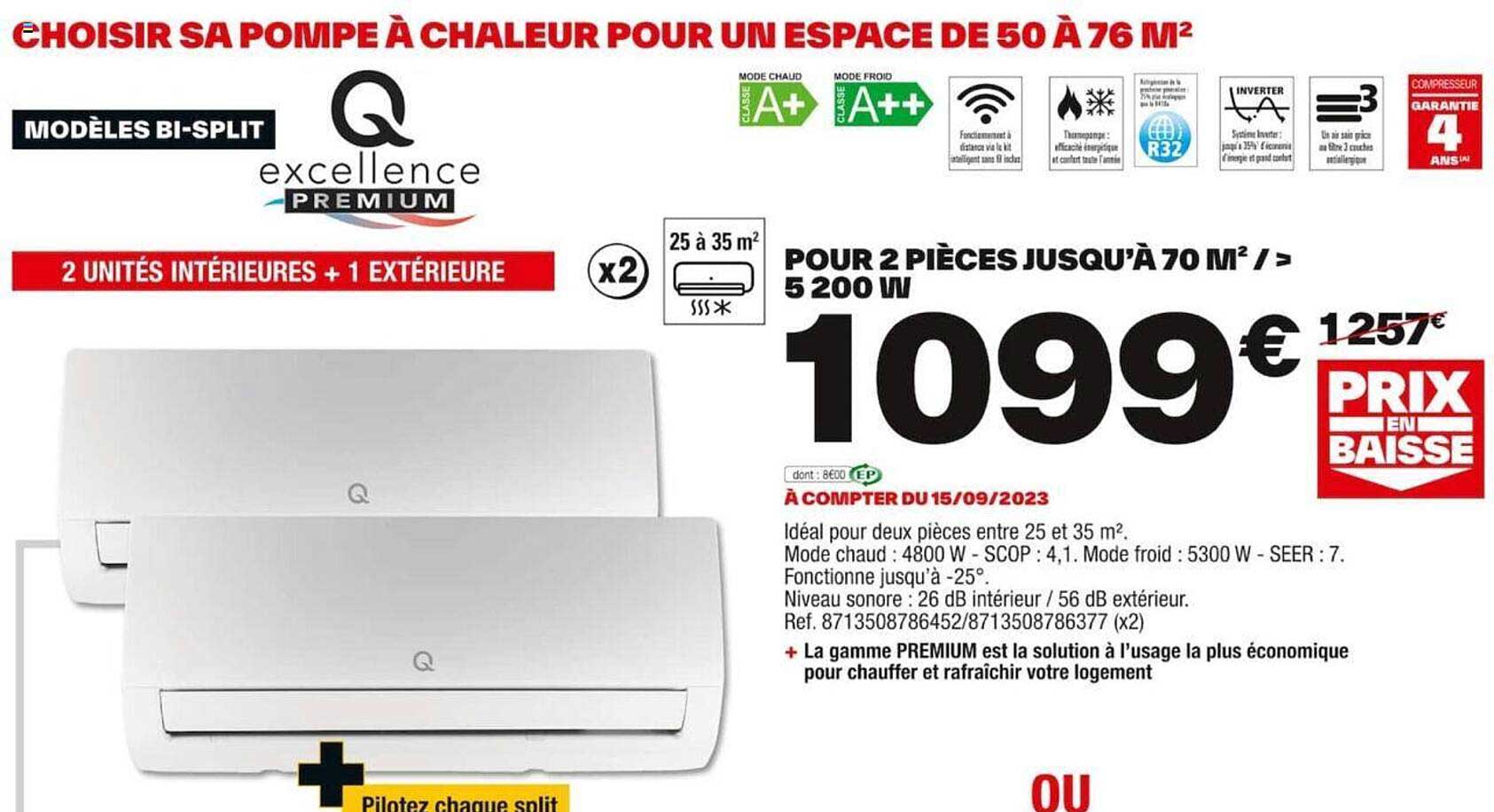 modèles bi-split q excellence premium pour 2 pièces jusqu'à 70 m²/> 5200 w