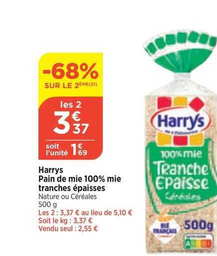 pain de mie 100% mie tranches épaisses harrys