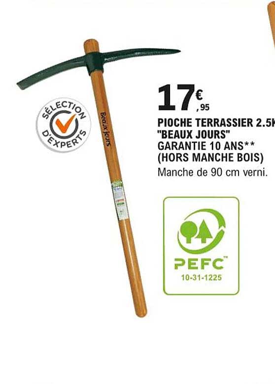 pioche terrassier 2.5kg "beaux jours"