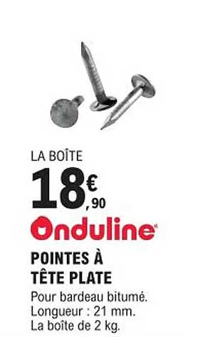 pointes à tête plate onduline