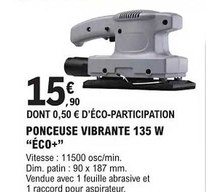 ponceuse vibrante 135 w "éco+"