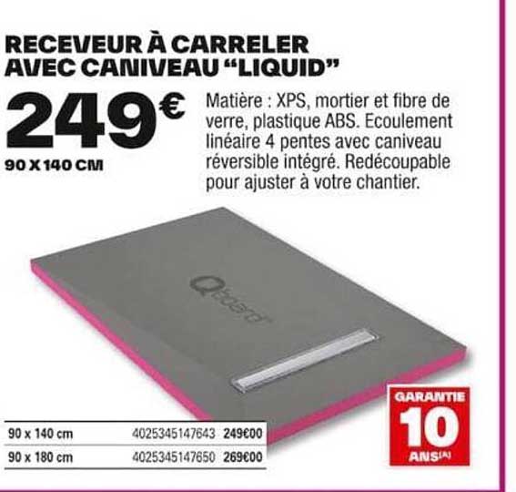 receveur à carreler avec caniveau "liquid"