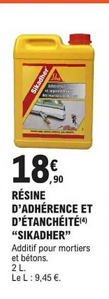 résine d'adhérence et d'étanchéité "sikadher"