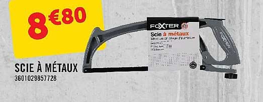 scie à métaux foxter