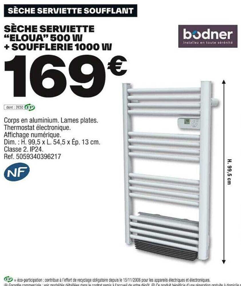 Sèche Serviette "eloua" 500 W + Soufflerie 1000 W Bodner