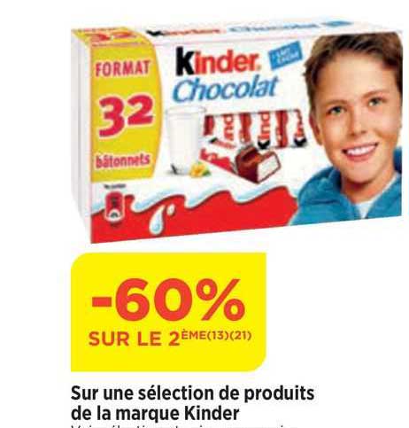 sur une sélection de produits de la marque kinder