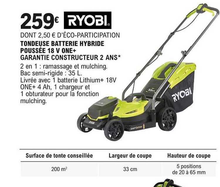 tondeuse batterie hybride poussée 18 v one+ ryobi