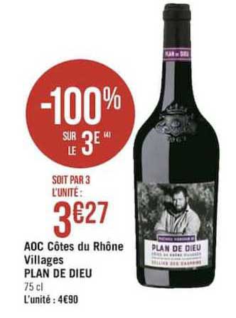 aoc côtes du rhône villages plan de dieu -100% sur le 3e