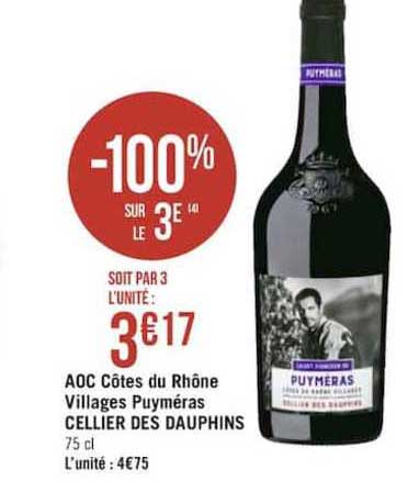 Aoc Côtes Du Rhône Villages Puyméras Cellier Des Dauphins -100% Sur Le 3e