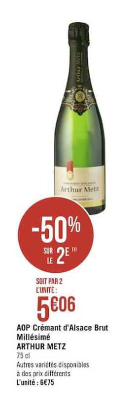 aop crémant d'alsace brut millésimé arthur metz -50% sur le 2e