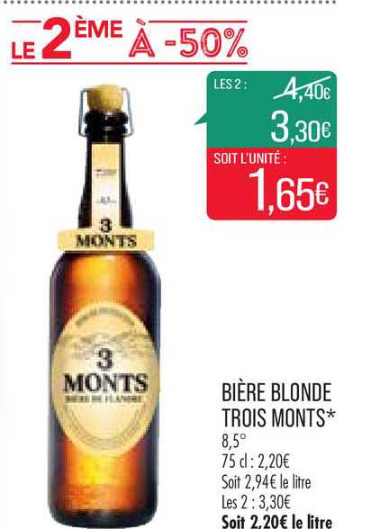bière blonde trois monts le 2ème à -50%
