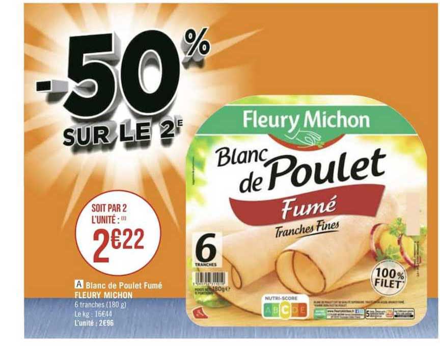 blanc de poulet fumé fleury michon -50% sur le 2e