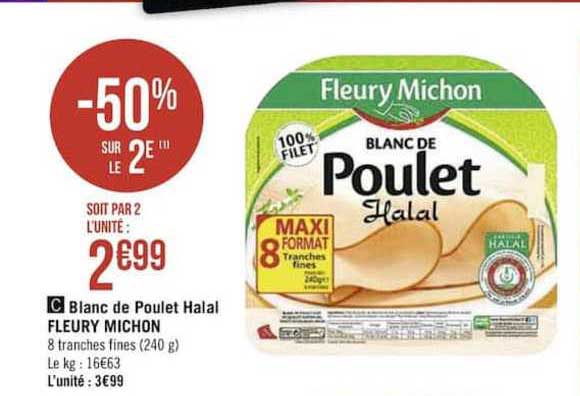 blanc de poulet halal fleury michon -50% sur le 2e