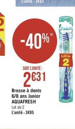 brosse à dents 6 8 ans junior aquafresh