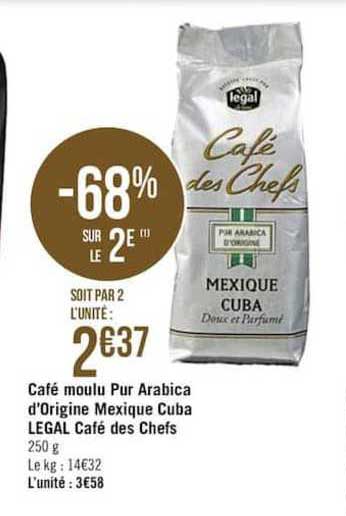 Café Moulu Pur Arabica D'origine Mexique Cuba Legal Café Des Chefs -68% Sur Le 2e