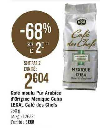 café moulu pur arabica d'origine mexique cuba legal café des chefs -68% sur le 2e