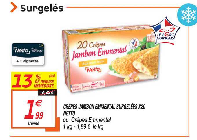 Crêpes Jambon Emmental Surgelées X20 Netto 13% De Remise Immédiate