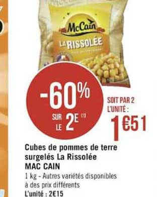 cubes de pommes de terre surgelés la rissolée mac cain -60% sur le 2e