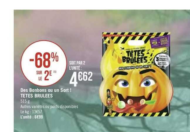 des bonbons ou un sort têtes brûlées-68% sur le 2e