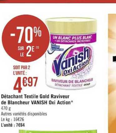 détachant textile gold raviveur de blancheur vanish oxi action -70% sur le 2e