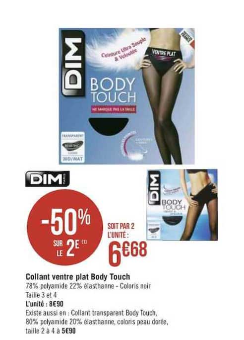 dim collant ventre plat body touch -50% sur le 2e