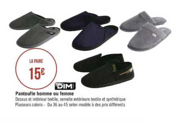 dim pantoufle homme ou femme
