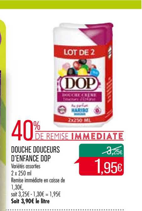 douche douceurs d'enfance dop 40% remise immédiate