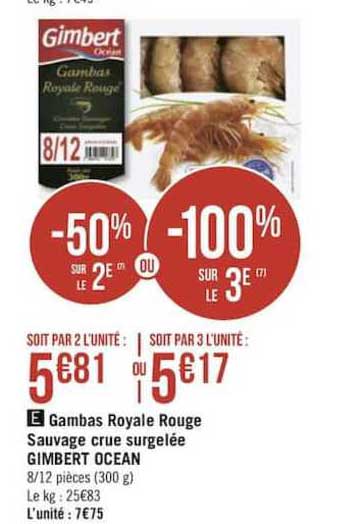 gambas royale rouge sauvage crue surgelée gimbert ocean-50% sur le 2e ou -100% sur le 3e