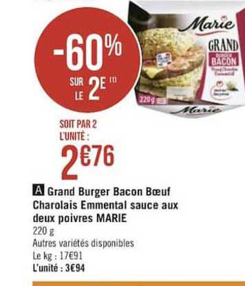 grand burger bacon bœuf charolais emmental sauce aux deux poivres marie -60% sur le 2e