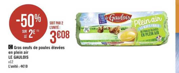 gros œufs de poules élevées en plein air le gaulois -50% sur le 2e