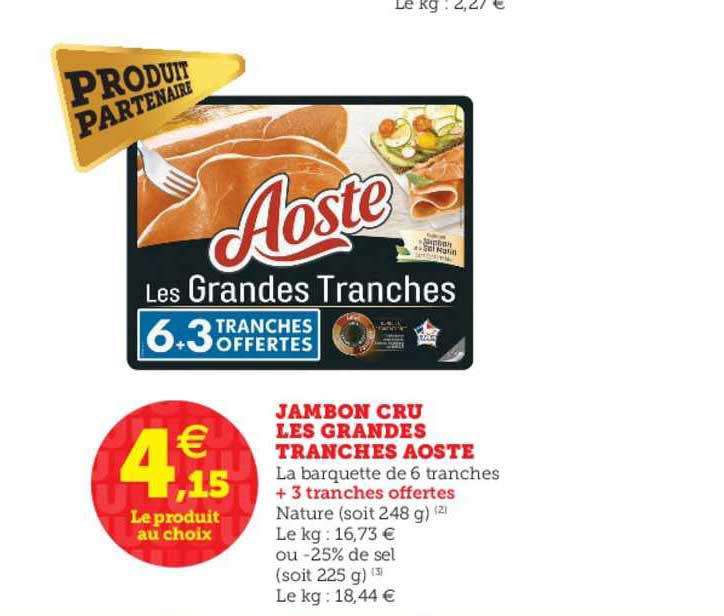 jambon cru les grandes tranches aoste