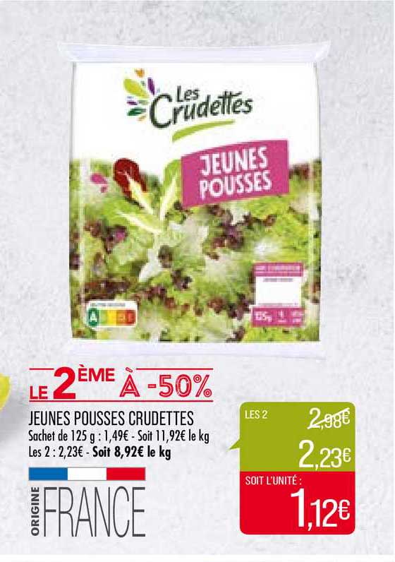 jeunes pousses crudettes le 2ème à -50%