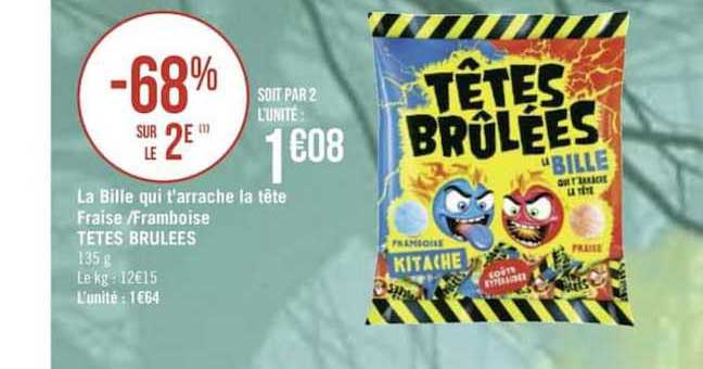 La Bille Qui T'arrache La Tête Fraise Framboise Têtes Brûlées -68% Sur Le 2e